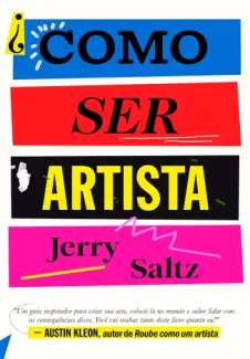 Como ser Artista - Jerry Saltz