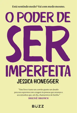 O Poder de ser Imperfeita - Jessica Honegger