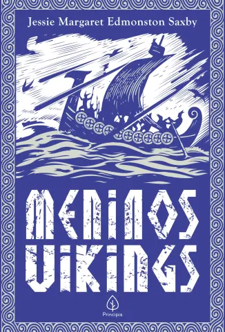 Meninos Vikings - Jessie Margaret Edmonston Saxby