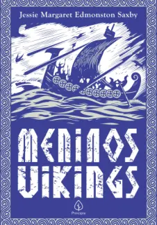 Meninos Vikings - Jessie Margaret Edmonston Saxby