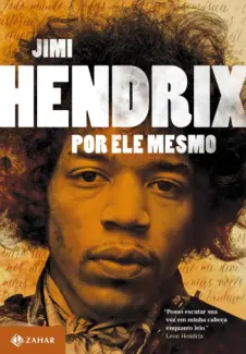 Jimi Hendrix Por Ele Mesmo - Jimi Hendrix