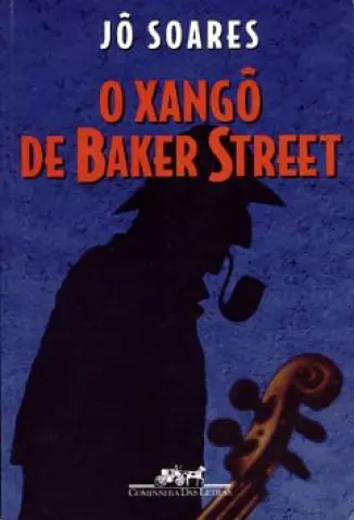 O Xangô de Baker Street  -  Jô Soares