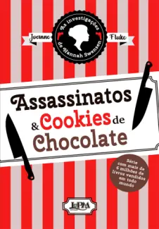 Assassinatos & Cookies de Choco - Joanne Fluke