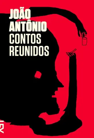 Contos Reunidos - Joao Antonio