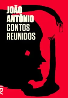 Contos Reunidos - Joao Antonio