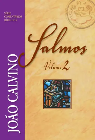 Salmos Volume 2 - João Calvino