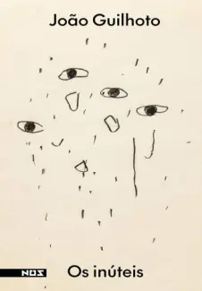 Os Inúteis - João Guilhoto