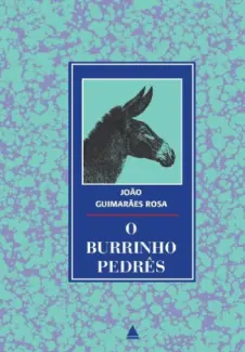 O Burrinho Pedrês - João Guimarães Rosa