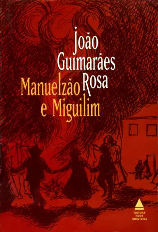 Manuelzão e Miguilim  -  João Guimarães Rosa