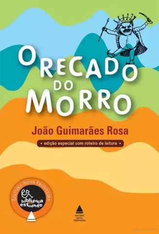 O Recado do Morro  -  João Guimarães Rosa