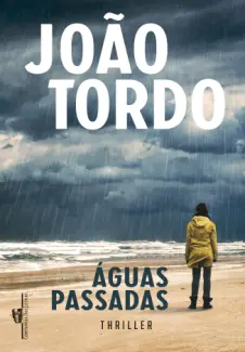 Águas passadas - João Tordo