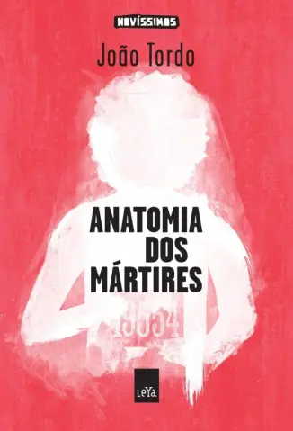 Anatomia dos Martires - Joao Tordo