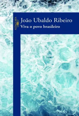 Viva o Povo Brasileiro  -  João Ubaldo Ribeiro