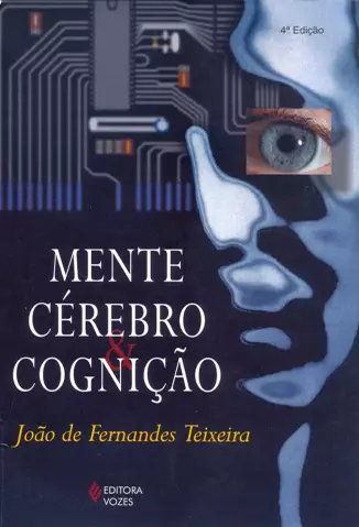Mente, cérebro e cognição  -  João de Fernandes Teixeira