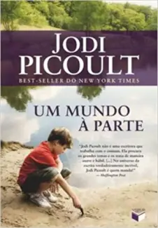 Um Mundo a Parte - Jodi Picoulti