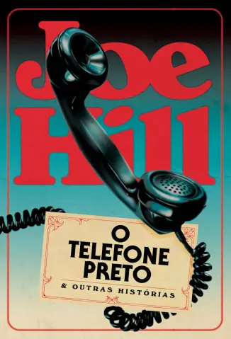 O Telefone Preto e Outras Histórias - Joe Hill