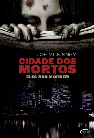 Cidade dos Mortos   -   Joe McKinney   