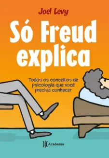 Só Freud Explica - Joel Levy