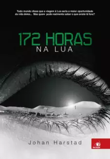 172 Horas na Lua  -  Johan Harstad