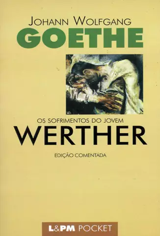 Os Sofrimentos do Jovem Werther  -  Johann Wolfgang Goethe