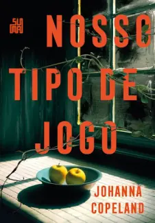 Nosso tipo de jogo - Johanna Copeland