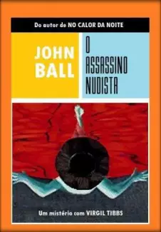 O Assassino Nudista  -  John Ball