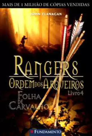 Folha De Carvalho  -  Rangers: Ordem dos Arqueiros   - Vol.  4  -  John Flanagan