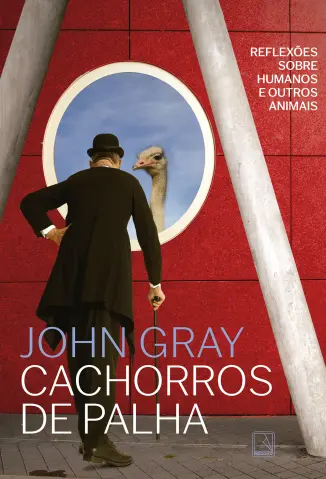 Cachorros de Palha - John Gray