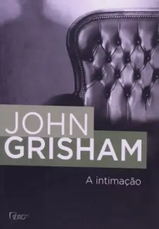 A Intimação - John Grisham