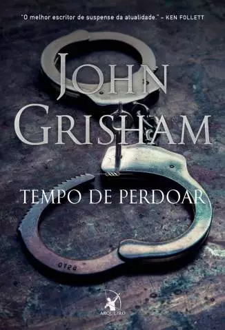 Tempo de Perdoar  -  John Grisham