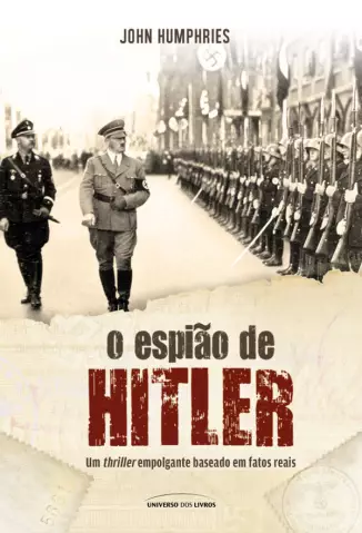 O Espião de Hitler  -  John Humphries