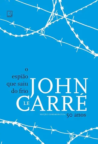 O Espião que Veio do Frio - John Le Carré