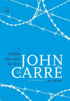 O Espião que Veio do Frio - John Le Carré