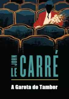 A Garota do Tambor  -  John Le Carré