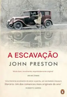 A escavação - John Preston