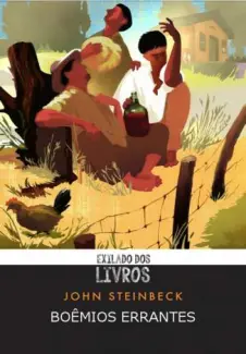 Boêmios Errantes - John Steinbeck