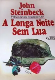 A Longa Noite sem Lua - John Steinbeck