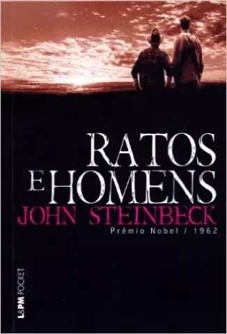 Ratos e Homens  -  John Steinbeck