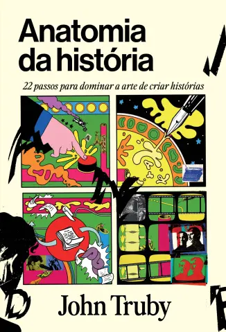 Anatomia da Historia - John Truby