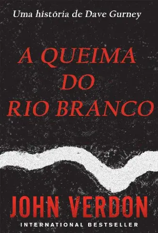 A Queima do Rio Branco - John Verdon