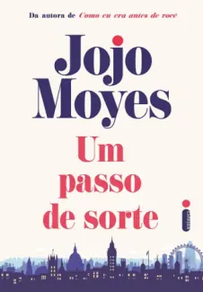 Um Passo de Sorte - Jojo Moyes