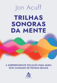 Trilhas sonoras da mente - Jon Acuff