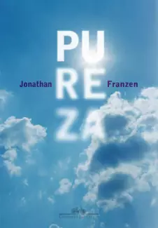 Pureza  -   Jonathan Franzen