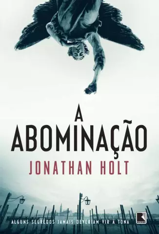 A Abominação  -  Carnivia  - Vol.  01  -  Jonathan Holt