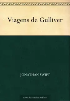 As Viagens de Gulliver  -  Jonathan Swift