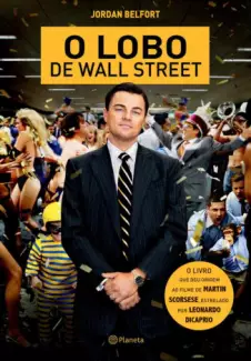 O Lobo de Wall Street   -  Jordan Belfort