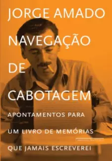 Navegação de Cabotagem    -  Jorge Amado  