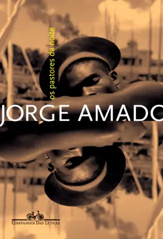 Os Pastores da Noite - Jorge Amado