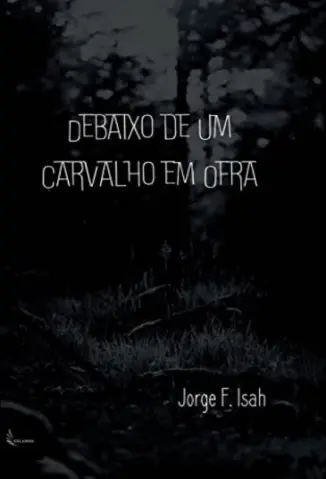 Debaixo de um Carvalho em Ofra - Jorge F. Isah
