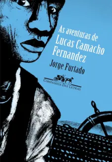 As aventuras de Lucas Camacho Fernandez - Jorge Furtado
